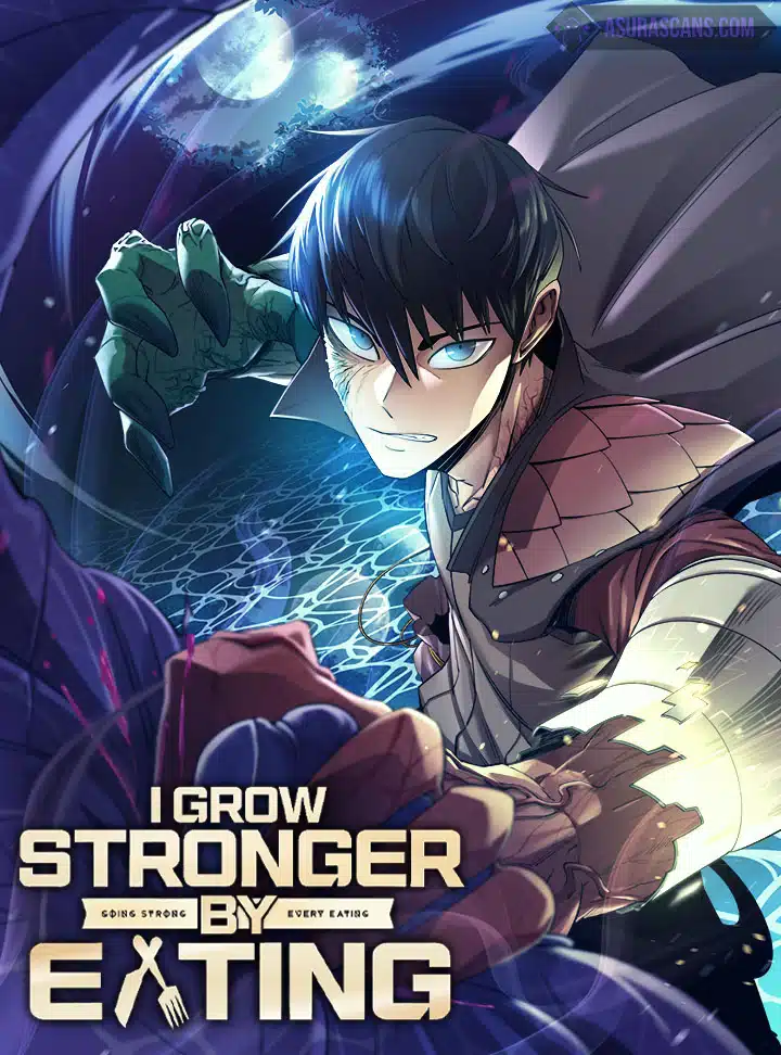 I Grow Stronger By Eating!