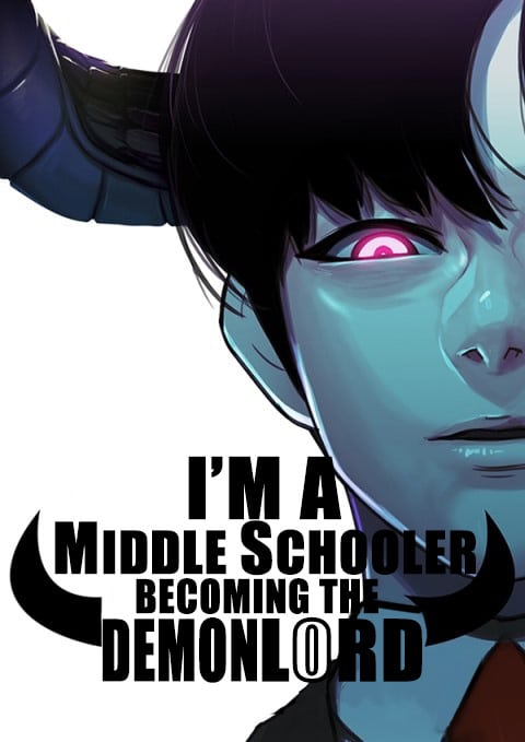 I’m A Middle Schooler Becoming The Demon Lord I’m A Middle Schooler Becoming The Demon Lord